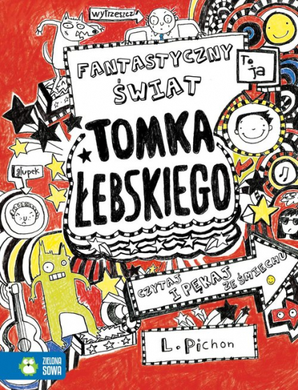 Tomek Łebski Tom 1 Fantastyczny świat Tomka Łebskiego