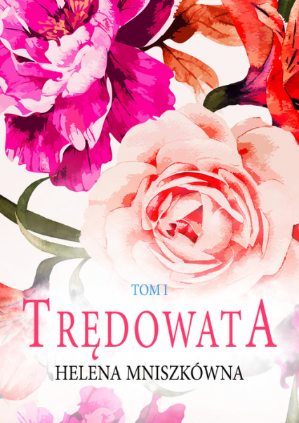 Trędowata Tom 1