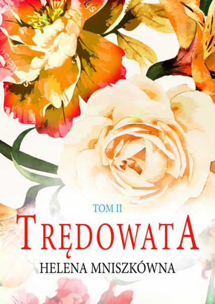 Trędowata Tom 2