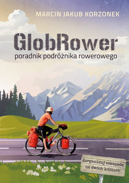 GlobRower Poradnik podróżnika rowerowego