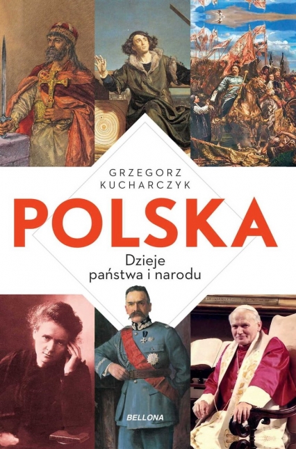 Polska. Dzieje państwa i narodu
