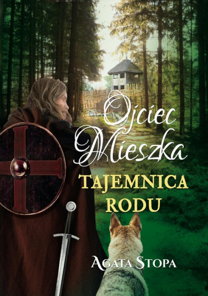 Ojciec Mieszka tajemnica rodu