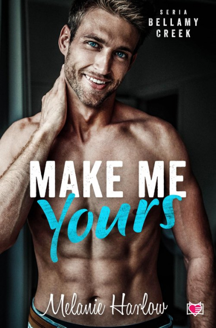 Make me yours Bellamy Creek Tom 2