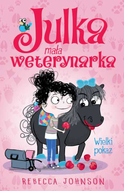 Julka Mała weterynarka Tom 2 Wielki pokaz