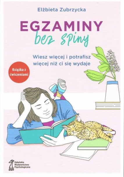 Egzaminy Bez Spiny Wiesz więcej i potrafisz więcej niż ci się wydaje