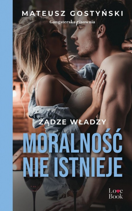 Moralność nie istnieje Żądze władzy