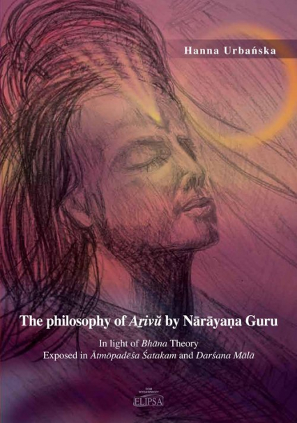 The philosophy of A?ivu by Naraya?a Guru
