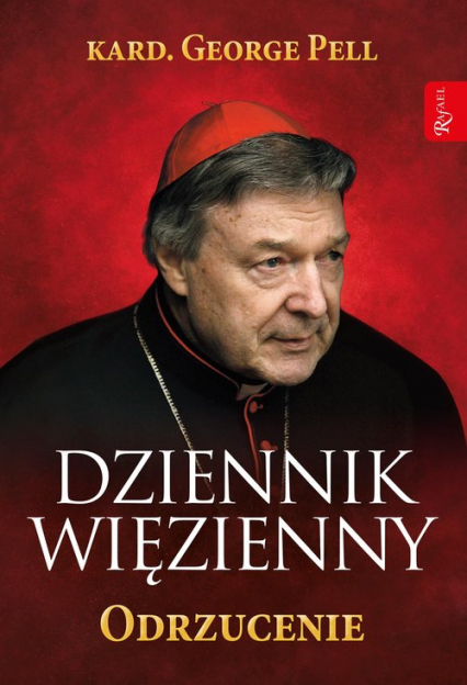 Dziennik więzienny Odrzucenie Tom 2 14 lipca - 30 listopada 2019