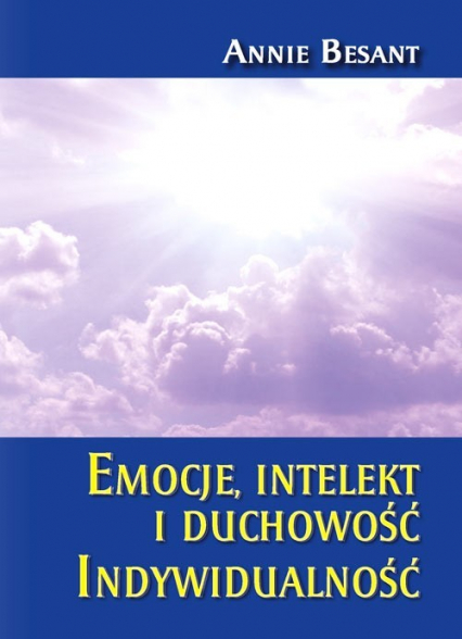 Emocje intelekt i duchowość Indywidualność