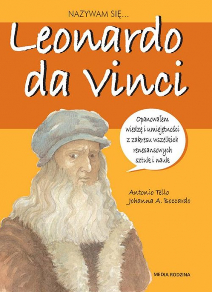 Nazywam sie Leonardo da Vinci