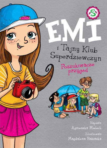 Emi i Tajny Klub Superdziewczyn Poszukiwacze przygód Tom 7