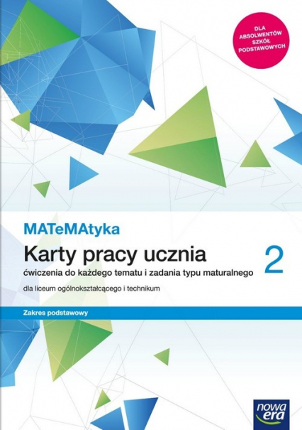 MATeMAtyka 2 Karty pracy ucznia Zakres podstawowy Szkoła ponadpodstawowa