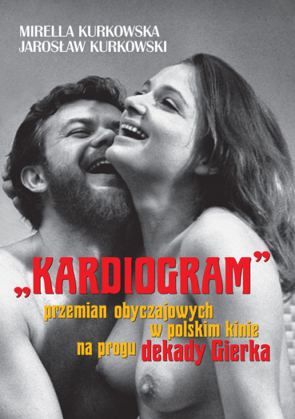 „Kardiogram” przemian obyczajowych w polskim kinie na progu dekady Gierka