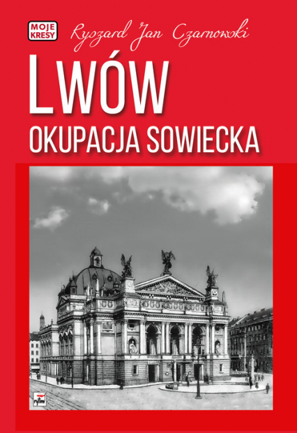 Lwów Okupacja sowiecka