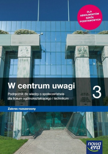 W centrum uwagi 3 Podręcznik Zakres rozszerzony Szkoła ponadpodstawowa