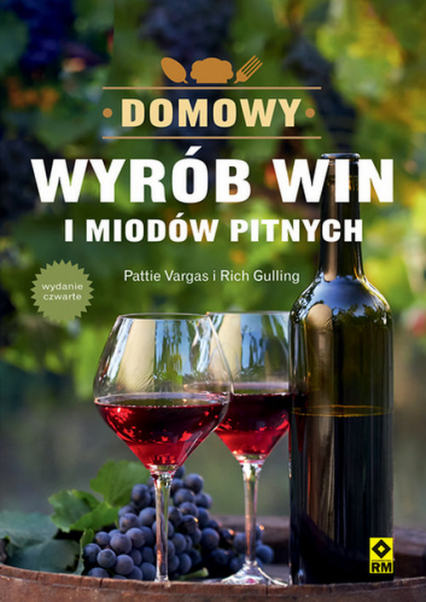 Domowy wyrób win i miodów pitnych