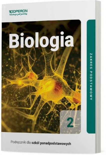 Biologia 2 Podręcznik Zakres podstawowy Szkoła ponadpodstawowa