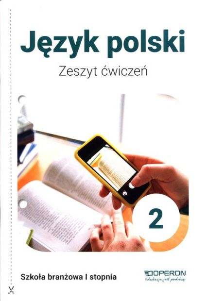 Język polski 2 Zeszyt ćwiczeń Szkoła branżowa I stopnia