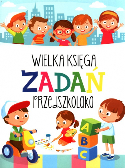 Wielka księga zadań przedszkolaka