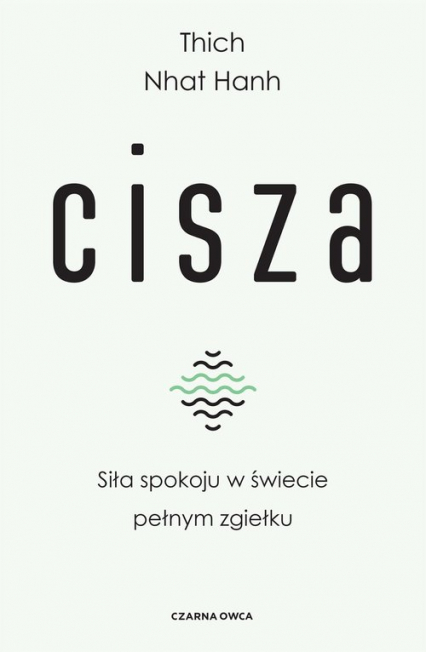 Cisza Siła spokoju w świecie pełnym zgiełku