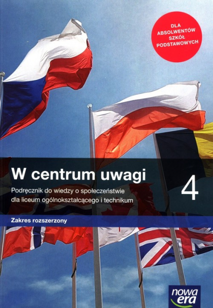 W centrum uwagi Wiedza o społeczeństwie 4 Podręcznik Zakres rozszerzony dla liceum ogólnokształcącego i technikum