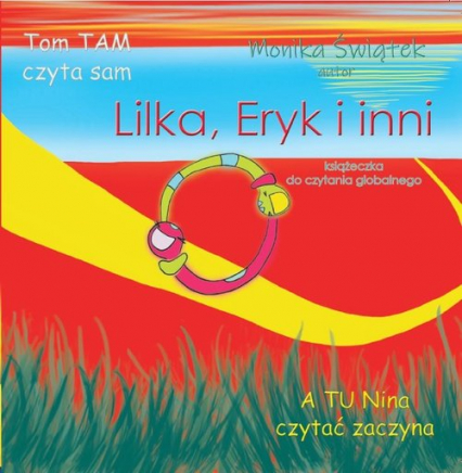 Lilka, Eryk i inni