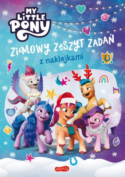 My Little Pony Nowe pokolenie Zimowy zeszyt zadań z naklejkami