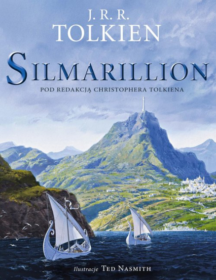 Silmarillion Wersja ilustrowana, pod redakcją Christophera Tolkiena