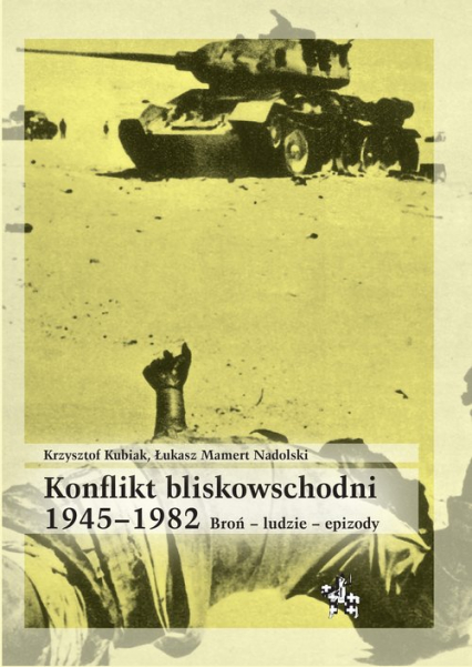 Konflikt bliskowschodni 1945-1982