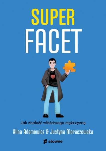 Superfacet Jak znaleźć właściwego mężczyznę