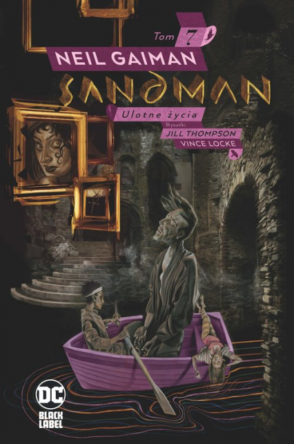 Sandman. Ulotne życia Tom 7