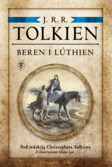 Beren i Lúthien. Pod redakcją Christophera Tolkiena