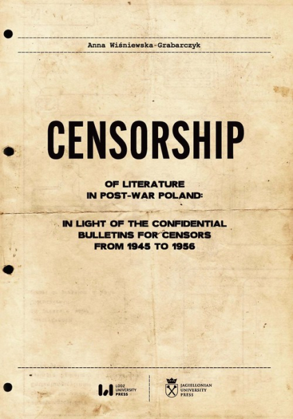 Censorship of Literature in Post-War Poland: In Light of the Confidential Bulletins for Censors from