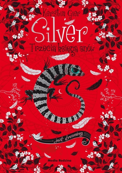 Silver. Trzecia księga snów. Trylogia snów. Tom 3