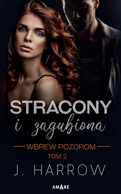 Stracony i Zagubiona Wbrew pozorom Tom 2