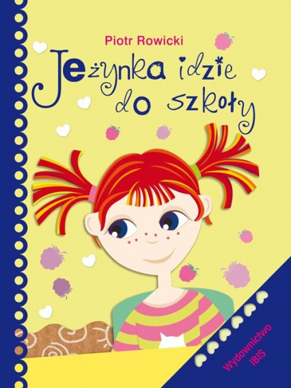 Jeżynka idzie do szkoły