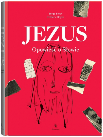 Jezus Opowieść o Słowie