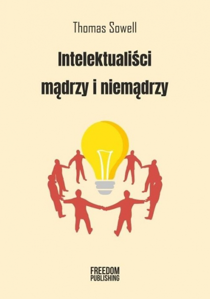 Intelektualiści mądrzy i niemądrzy