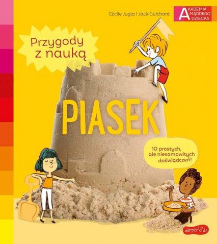 Piasek Akademia mądrego dziecka Przygody z nauką