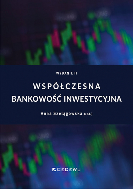 Współczesna bankowość inwestycyjna