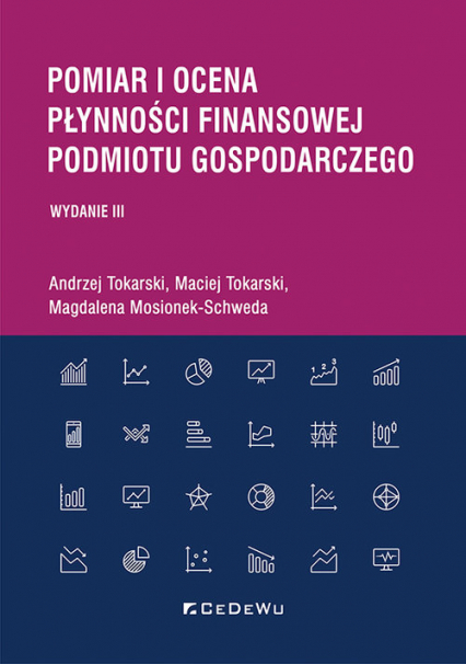 Pomiar i ocena płynności finansowej podmiotu gospodarczego