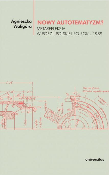 Nowy autotematyzm? Metarefleksja w poezji polskiej po roku 1989