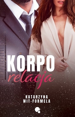 Korpo relacja
