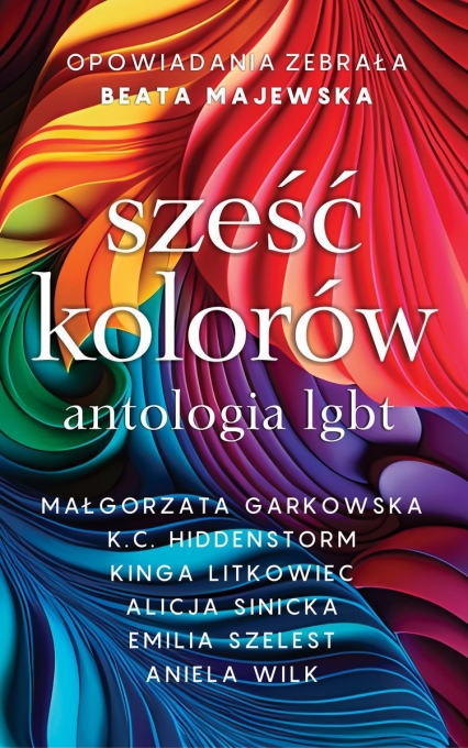 Sześć kolorów antologia LGBT
