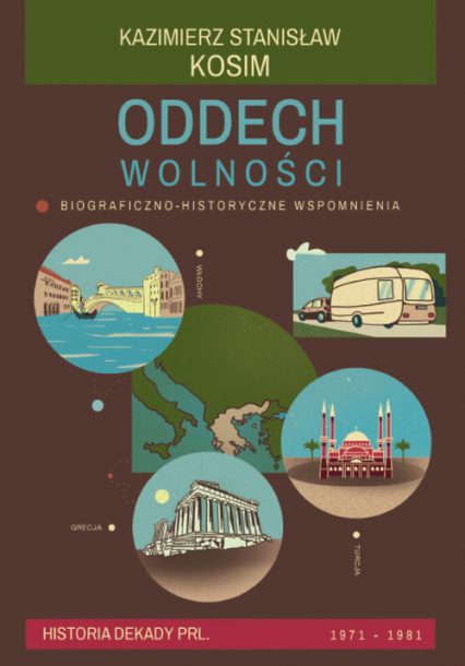 Oddech wolności Historia dekady PRL: 1971–1981