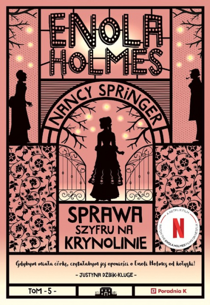 Enola Holmes Sprawa szyfru na krynolinie