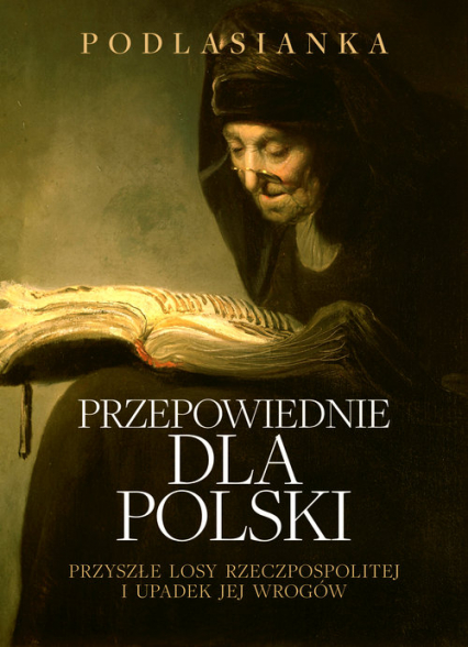 Przepowiednie dla Polski