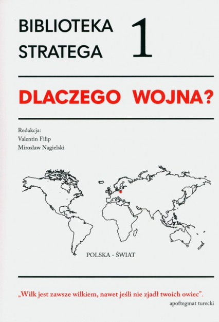 Biblioteka Stratega Seria 1 Dlaczego wojna?