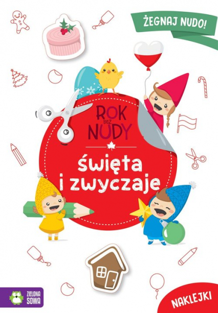 Rok bez nudy Święta i zwyczaje