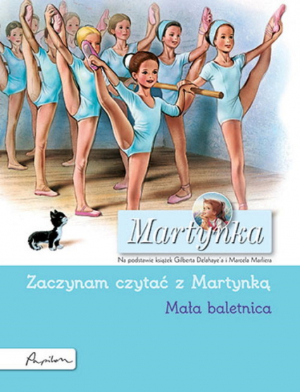 Martynka Mała baletnica Zaczynam czytać z Martynką